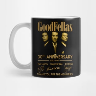 Hot Goodfellas 30Th Anniversary 1990 2020 Thank You For The Memories Mug